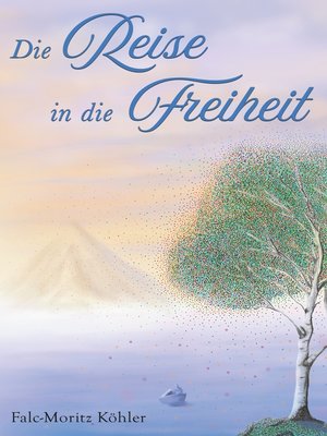 cover image of Die Reise in die Freiheit